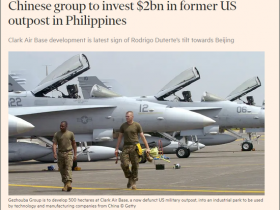 英媒:中国出资20亿美元改造前美驻菲律宾军事基地